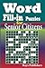 Word Fill-in Puzzles for Senior Citizens (Volume 1) by Rays Publishers