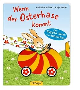 Wenn Der Osterhase Kommt Amazon De Sonja Fiedler Katharina