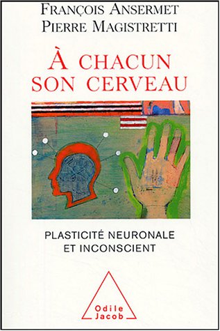 À chacun son cerveau