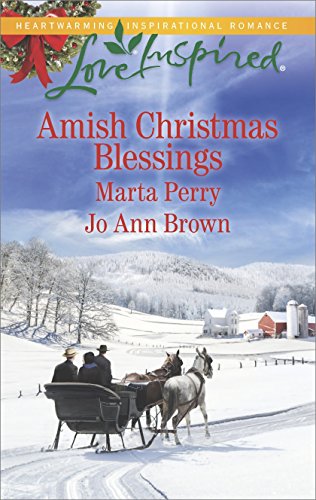 Amish Christmas Blessings: A Fresh-Start Family Romance (Love Inspired) by Marta Perry