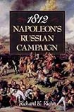 Front cover for the book 1812: Napoleon's Russian Campaign by Richard K. Riehn