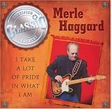 Merle Haggard Album: «I Take a Lot of Pride in What I Am» (Front side)