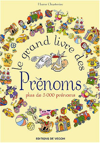 Le grand livre des prÃ©noms by (Paperback)