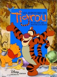 Les  aventures de Tigrou et de son ami Winnie l'Ourson