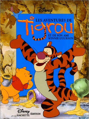 Les  aventures de Tigrou et de son ami Winnie l'Ourson