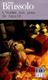 L' homme aux yeux de napalm