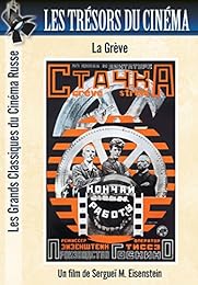 Les Trésors Du Cinéma : Cinéma Russe - Eisenstein - La Grève