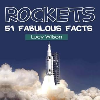 Amazon.com: Rockets: 51 Fabulous Facts (Audible Audio Edition): Lucy