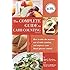 Complete Guide to Carb Counting: How to Take the Mystery Out of Carb Counting and Improve Your Blood Glucose Control