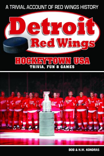 Detroit Red Wings: Hockeytown USA Trivia, Fun & Games