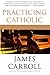 Practicing Catholic