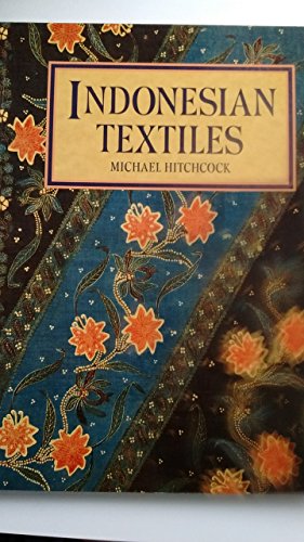 Indonesian Textiles 9625933174 Book Cover