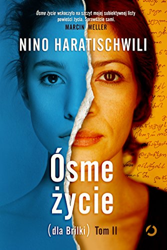 Osme zycie (dla Brilki). Tom 2