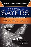 Murder Must Advertise: A Lord Peter Wimsey Mystery (Lord Peter Wimsey Mysteries) by Dorothy L. Sayers