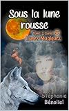 Image de Sous la lune rousse (Lunes magiques t. 1) (French Edition)