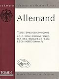 Image de L'Allemand a l'entrée des grandes écoles: Les tests et épreuves des concours C.C.I.P., ESCAE, ECRICOME, EDHEC, I.C.N., I.S.G., ESLSCA, E.M.E