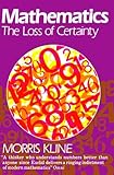 Mathematics: The Loss of Certainty (Oxford Paperbacks) cover