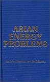 Asian Energy Problems, Asian Development Bank Staff, 0275907570