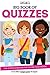 Big Book of Quizzes: Fun, Quirky Questions for You and Your Friends (Faithgirlz) by From the Editors of Faithgirlz!
