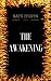 The Awakening: By Kate Chopin - Illustrated