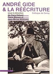 André Gide & la réécriture