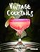 Vintage Cocktails