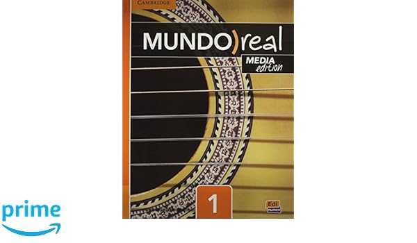 Mundo Real Media Edition Level 1 Students Book plus MultiYear ELEteca Access Spanish Edition