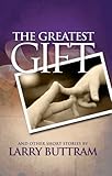 The Greatest Gift