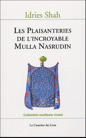 Les  plaisanteries de l'incroyable Mulla Nasrudin