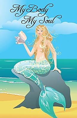 My Body My Soul