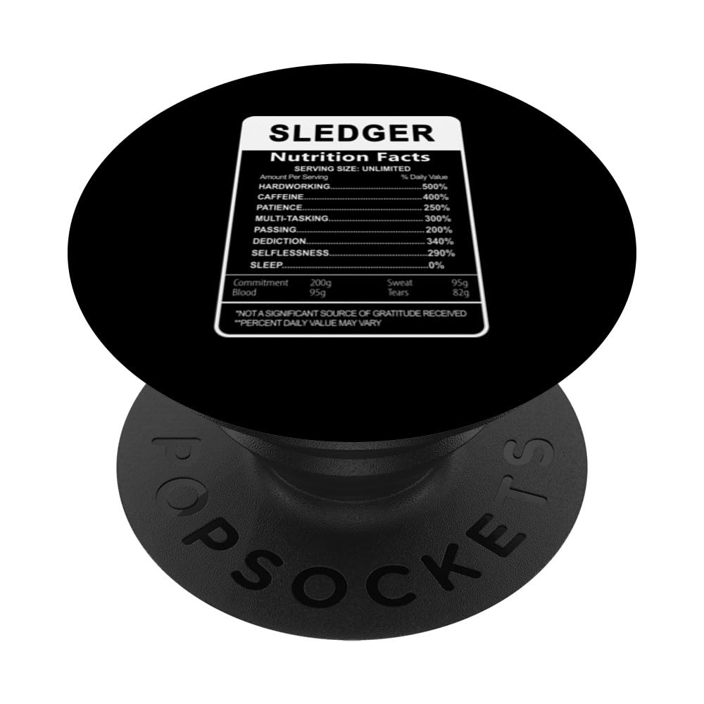 Sledger Nutrition Facts Sarcastic PopSockets Swappable PopGrip