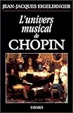 L'univers musical de Chopin (Musique) (French Edition) by 
