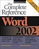 Word 2002: The Complete Reference by Peter Weverka, Diane Poremsky