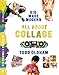 All About Collage (Kid Made Modern) by 