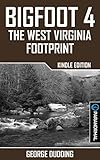 Bigfoot 4: The West Virginia Footprint