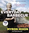 Everyday Barbecue: At Home with America's Favorite Pitmaster