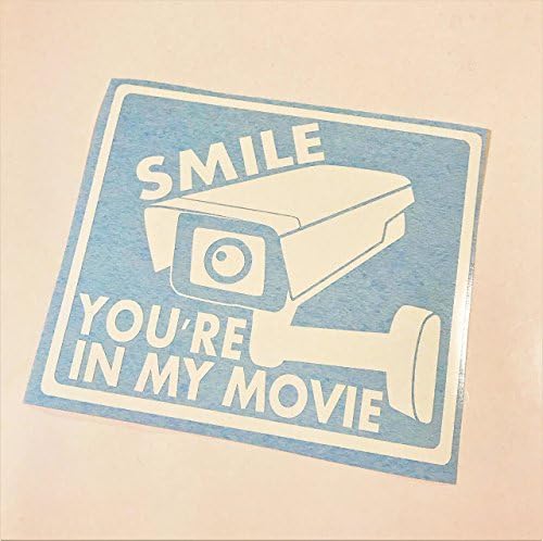 Security Camera | Smile You're In My Movie | Vinyl Decal Home Security Decal