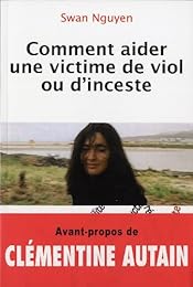 Comment aider une victime de viol ou d'inceste