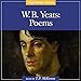 W. B. Yeats: Poems