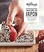 Saveurs du Japon : 100 recettes by 