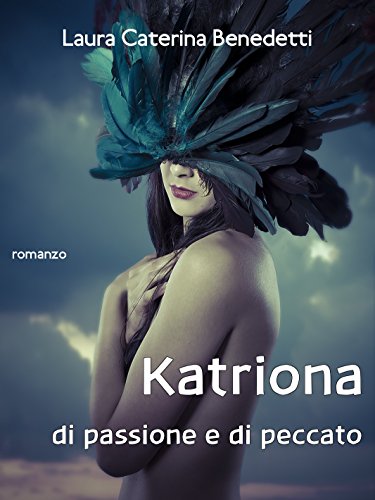 Katriona - di passione e di peccato (Italian Edition)