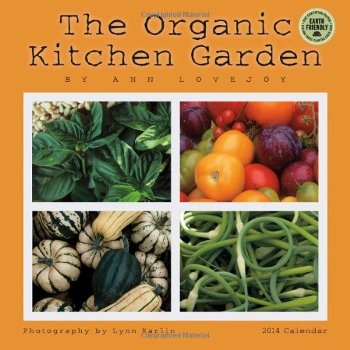 Organic Kitchen Garden 2014 Wall Calendar by Ann Lovejoy (2013-07-15) by