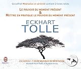 Coffret Méditation & Sérénité : 2 livres reliés : Le pouvoir du moment présent ; Mettre en pratique le pouvoir du moment présent (1CD audio) (Coffrets) (French Edition) by
