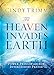 'Til Heaven Invades Earth: Power Principles About Praying for Others by Cindy Trimm