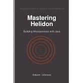 Mastering Helidon: Building Microservices with Java