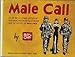 Male Call: 112 of the GI Comic Strips By That Name by