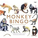 Monkey Bingo: And Other Primates (Magma for Laurence King)