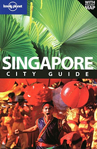 Lonely Planet Singapore (City Travel Guide)