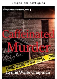 Livro Assassinato cafeinado (Série Mistérios de Evelynton Livro 4)