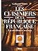 Les cuisiniers de la République française : Les meilleures recettes by